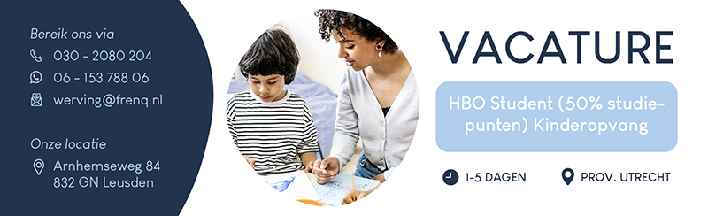 Frenq Personeelsdiensten - Leusden Arnhemseweg 84 - 0302080204 - info@frenq.nl - Utrecht & omstreken - hart Nederland - pedagogisch medewerkers vacatures- vacatures in de kinderopvang - vacatures in de zorg -